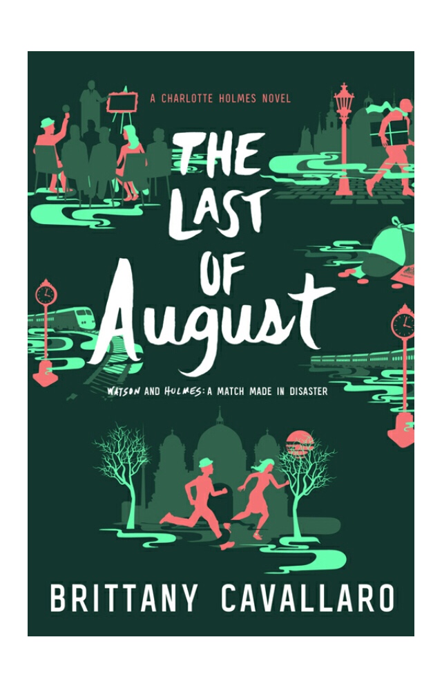 the last of august by brittany cavallaro